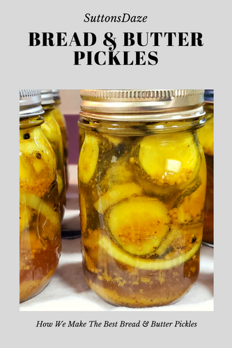 How We Make The Best Bread & Butter Pickles