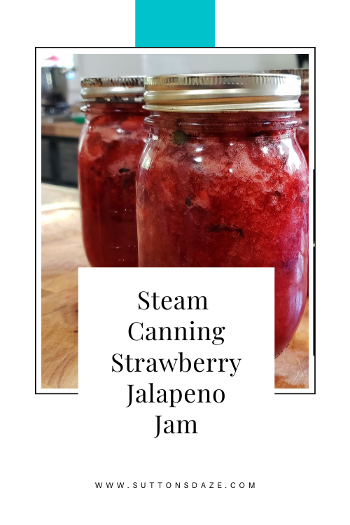 Steam Canning Strawberry Jalapeno Jam
