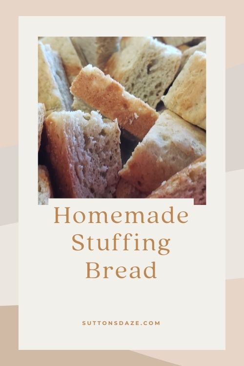 Homemade Stuffing Bread