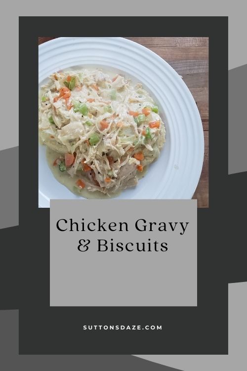 Ugly Chicken Gravy & Biscuits